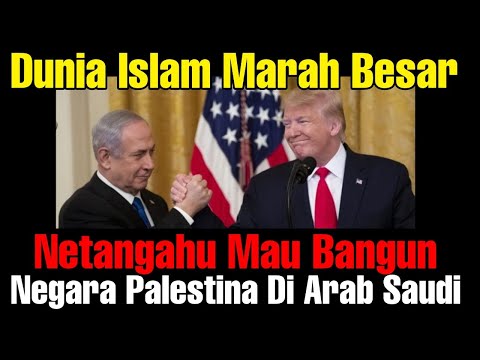 Israel akan bangun Negara Palestina Di Arab Saudi