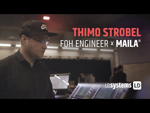 LD Systems MAILA | Interview with Milky Chance FOH engineer Thimo Strobel