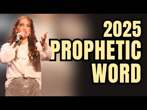 2025 Prophetic Word - The Year of Acceptance