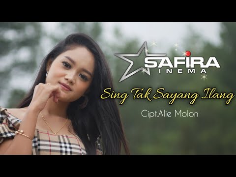 Safira Inema - Sing Tak Sayang Ilang (Official Music Video)