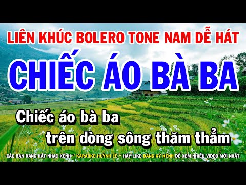 Karaoke Liên Khúc Tone Nam Bolero | Chiếc Áo Bà Ba – Tình Đẹp Mùa Chôm Chôm