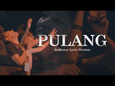for Revenge - PULANG (Audience Lyric Version)