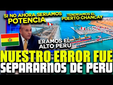 BOLIVIA LLORA Y SE ARREPIENTE HABERSE ALEJADO DE PERÚ TRAS EL IMPACTO DE APEC Y MEGA PUERTO DE CHANC