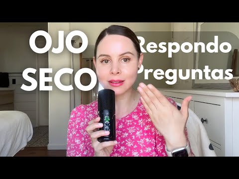 Ojo seco respondo preguntas