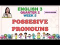 Possessive Pronouns and Consonant Digraphs