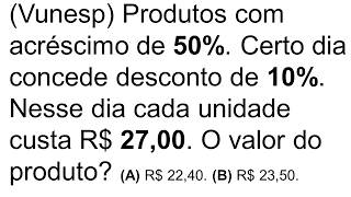 MATEMÁTICA BÁSICA DA VUNESP PORCENTAGEM