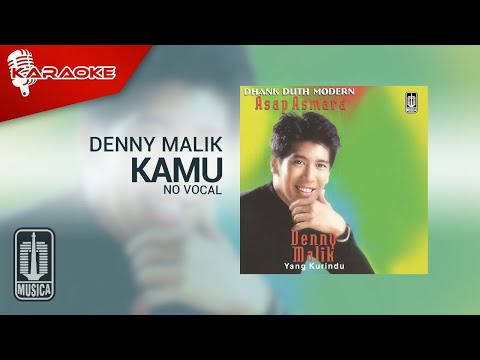 Denny Malik – Kamu (Official Karaoke Video) | No Vocal