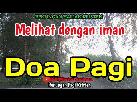 Renungan Pagi - Melihat dengan iman