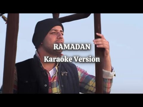 RAMADAN - Maher Zain || Karaoke