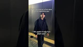 POV: You Are on A First Date with A Japanese Guy #shorts