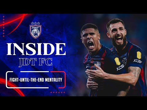 INSIDE JDT 25/26 | Fight-until-the-end mentality.