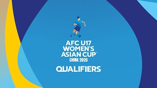 RE-LIVE | AFC U17 Women's Asian Cup™ China 2026 Qualifiers Draw