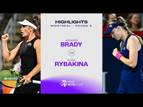 Jennifer Brady vs. Elena Rybakina | 2023 Montreal Round 2 | WTA Match Highlights | Match Highlights