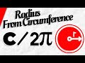 Calculating Radius from Circumference