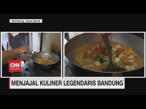 Menjajal Kuliner Legendaris Bandung