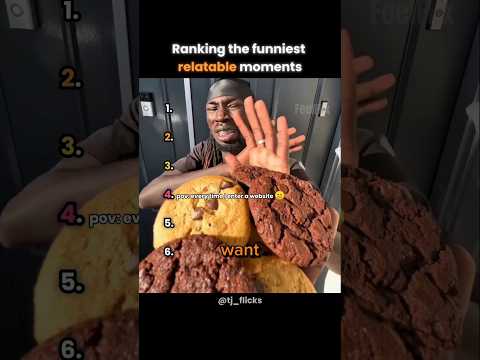 Ranking the funniest relatable moments