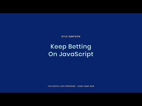 Keep Betting On JavaScript