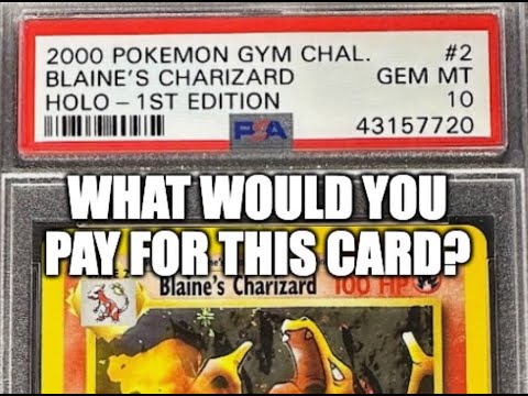 Pokemon Collector Asks How Much to Pay for a 1st Edition Blaine's Charizard Holo in PSA 10?