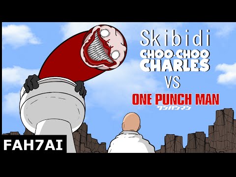 Fah7ai : ไซตามะ ปะทะ Skibidi Choo Choo Charles ชูชูชาวหัวส้วม | Skibidi Toilet vs ONE PUNCH MAN