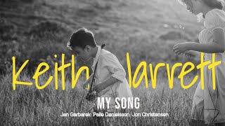 Keith Jarrett - My Song [Playlist]