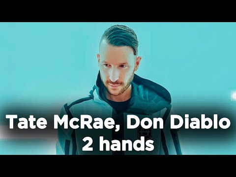 Tate McRae, Don Diablo - 2 hands - Don Diablo remix (1 hour straight)+lyrics