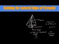 Understanding Slant Height and Lateral Edges