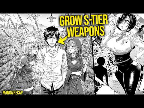 ISEKAI'D Merchant Grows S-Rank Items In His Garden With Farming Cultivation Skill | Manga Recaps