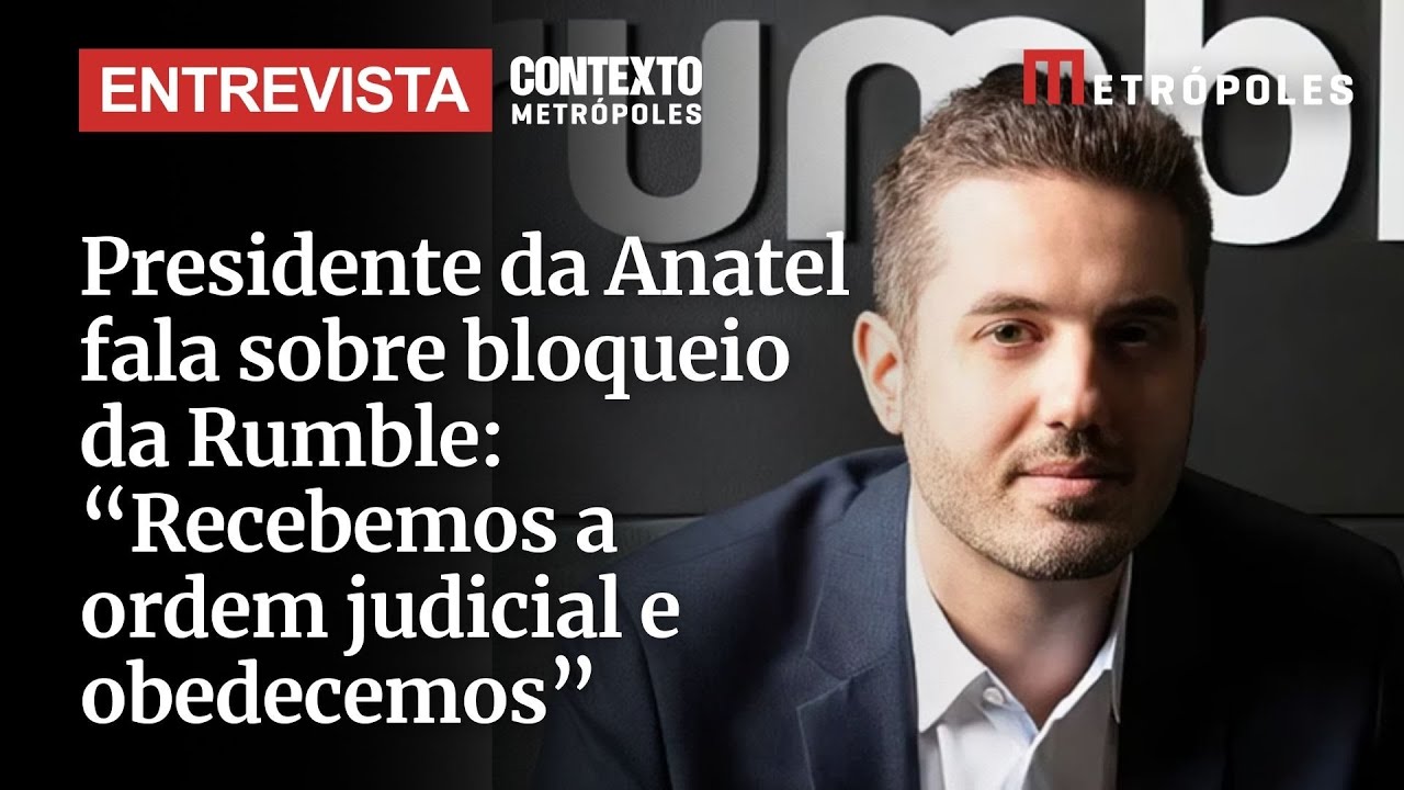 Presidente da Anatel fala sobre bloqueio da Rumble Recebemos a ordem judicial e obedecemos