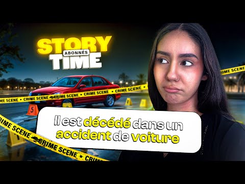 Il est DÉCÉDÉ DANS UN ACCIDENT de voiture... | Story Time abonnés