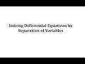 Separation of Variables in Differential Equations