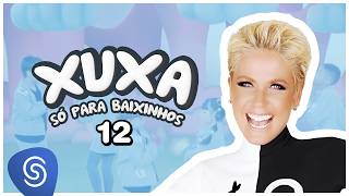 Xuxa Só Para Baixinhos 12 (XSPB 12) - É Pra Dançar