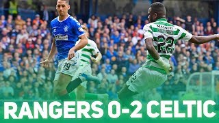 Rangers 0-2 Celtic | the Best Team Won! | Match Review!