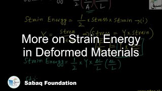 More on Strain Energy in Deformed Materials