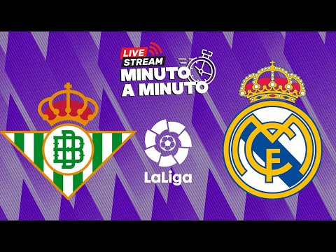 MINUTO A MINUTO | Betis - Real Madrid | LaLiga