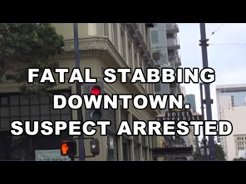 Fatal stabbing in Downtown San Diego