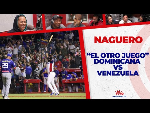 "El OTRO JUEGO" Dominicana vs Venezuela - El Naguero