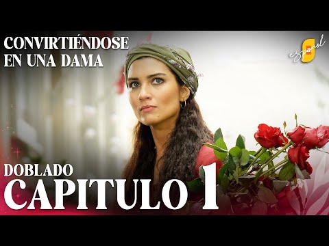 Convirtiéndose en Una Dama | Gonulcelen - Capítulo 1