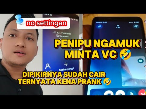 DENDAM NGERJAI PENIPU SAMPAI NGAMUK MINTA VC