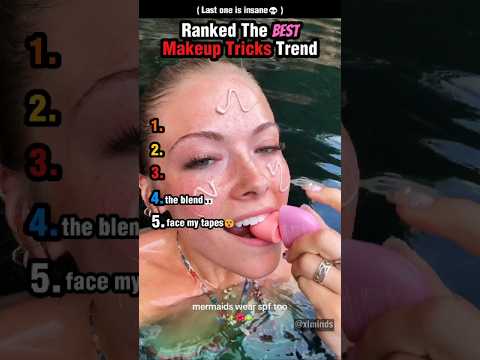 Ranked The best Makeup Tricks Trend