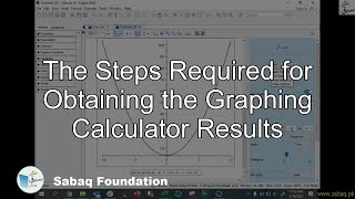 The Steps Required for Obtaining the Graphing Calculator Results