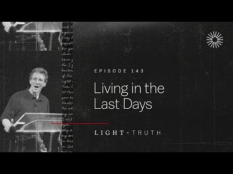 Living in the Last Days