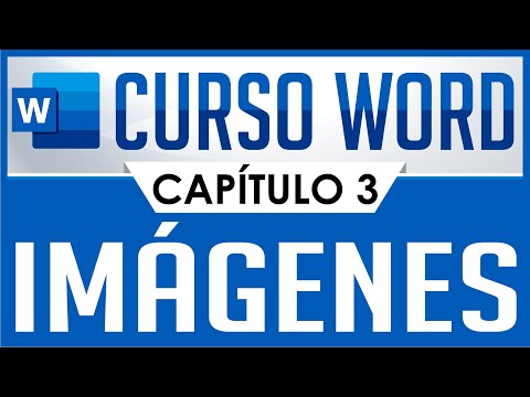 Curso Word - Capitulo 3, Insertar Imágenes
