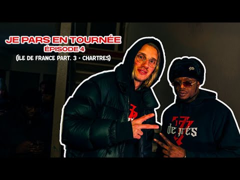 JE PARS EN TOURNÉE - ÉPISODE 4