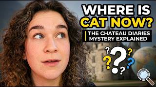 Where Is Cat Now? | The Chateau Diaries Mystery Explained