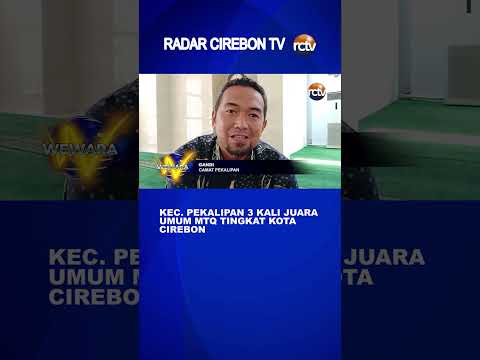 Kec Pekalipan 3 Kali Juara Umum MTQ Tingkat Kota Cirebon