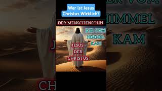 Jesus Christus der Menschensohn
