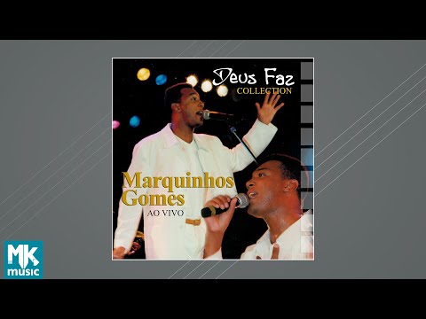 Marquinhos Gomes - Deus Faz Collection (Ao Vivo) (CD COMPLETO)