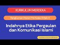 Etika Pergaulan dan Komunikasi Islami