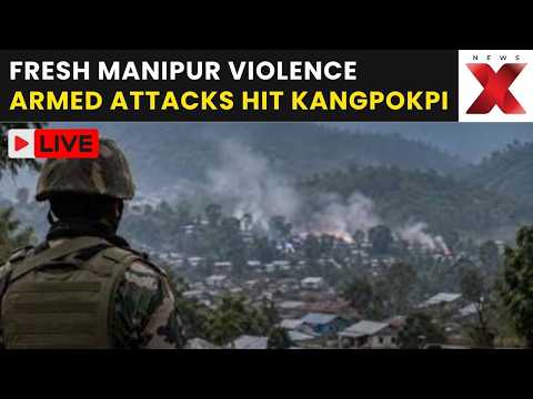 Manipur Violence LIVE: Fresh Armed Attacks Reported In Kangpokpi, Tamenglong, Lineman Killed