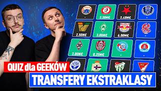 TYLKO dla GEEKÓW! ROKI vs PACZUL - TRANSFERY EKSTRAKLASY